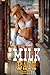 The First Milk Bath: Vol 1 (Books 1-4)