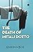 The Death of Mitali Dotto