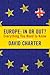 Europe: In or Out? Everythi...