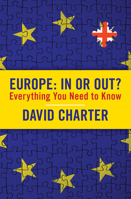 Europe: In or Out? Everything You Need to Know