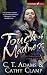 Touch of Madness by C.T. Adams Touch of Madness by C.T. Adams