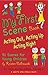 My First Scene Book: Acting Out, Acting Up, Acting Right: 51 One-Minute Scenes fro Young Children