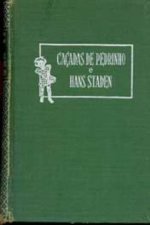 Caçadas de Pedrinho e Hans Staden