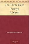 Book cover for The Three Black Pennys A Novel