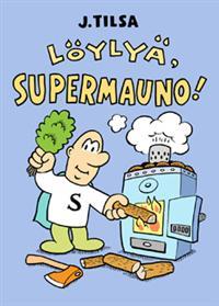 Löylyä, Supermauno (Paperback)