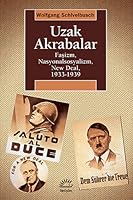 Uzak Akrabalar - Faşizm, Nasyonalsosyalizm, New Deal, 1933-1939