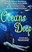 Oceans Deep by Amy  Evans