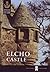 Elcho Castle: Official Souvenir Guide