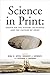 Science in Print: Essays on the History of Science and the Culture of Print (Print Culture History in Modern America)