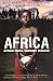 Africa: Altered States, Ordinary Miracles