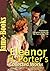 Eleanor H. Porter’s Collected Works: Pollyanna, Pollyanna Grows Up, Miss Billy, Just David, Dawn, and More!(12 Novels and 20 Shorts Stories )
