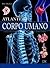 Atlante del corpo umano (Varia illustrata)