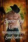 Forever Kind of Cowboy by Sandy Sullivan
