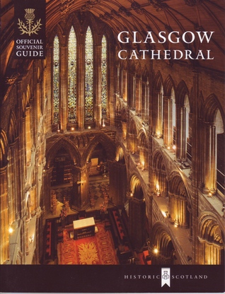 Glasgow Cathedral: Official Souvenir Guide