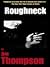 Roughneck