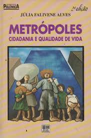 Metrópoles - Cidadania e Qualidade de Vida