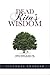 Dead Rita's Wisdom: Simple Words To Help You Live An Extraordinary Life