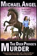 The Deer Prince's Murder