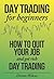 Day Trading For Beginners: ...