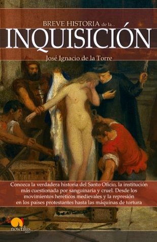 Breve historia de la Inquisición (Spanish Edition)