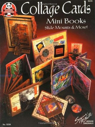 Collage Cards: Mini Books, Slide Mounts & More (Design Originals)