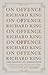On Offence by Richard   King