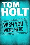 Wish You Were Here