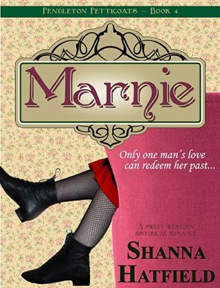 Marnie (Pendleton Petticoats #4)