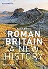 Book cover for Roman Britain: A New History