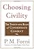 Choosing Civility: The Twenty-five Rules of Considerate Conduct