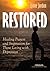 Restored: Healing Prayers and Inspiration for Those Living with Depression