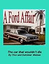 A Ford Affair: Th...