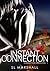 Instant Connection (Connect...
