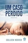 Um Caso Perdido by Colleen Hoover