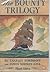The Bounty Trilogy, Wyeth Edition by Charles Bernard Nordhoff