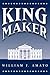 King Maker
