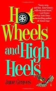 Hot Wheels and High Heels