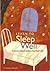 Learn to Sleep Well: A Prac...
