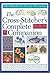 The Cross-Stitcher's Complete Companion 500 Motifs for Every Occasion