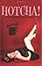 Hotcha!: Three Vintage Book...