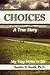 Choices: My Way Home to Me