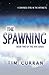 The Spawning: Book Two of The Hive Series
