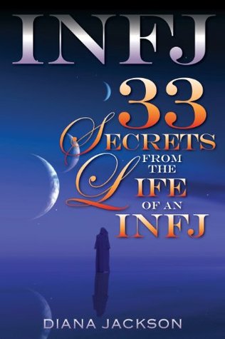 INFJ: 33 Secrets From The Life of an INFJ (Kindle Edition)
