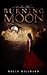 Under the Burning Moon (Burning Moon #1)