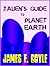 THE ALIEN’S GUIDE TO PLANET...