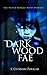 Dark Wood Fae