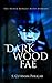 Dark Wood Fae
