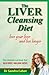 The Liver Cleansing Diet by Sandra Cabot