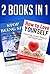 Social Anxiety: 2 Books in 1 - How to Love Yourself , Stop Being Shy and Be More Outgoing (Social Anxiety and Depression Books)