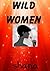 Wild Women